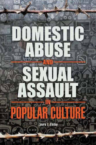 Бумажная книга «Domestic Abuse and Sexual Assault in Popular Culture», автор Лаура Л. Финли - фото №1