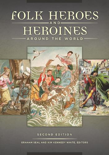 Бумажная книга «Folk Heroes and Heroines around the World», авторов Грэм Сил, Ким Кеннеди Уайт - фото №1