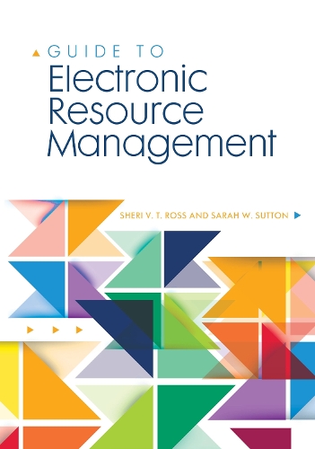 [object Object] «Guide to Electronic Resource Management», авторів Сара В. Саттон, Шері В. Т. Росс - фото №1
