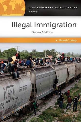 Бумажная книга «Illegal Immigration: A Reference Handbook», автор Майкл К. ЛеМэй - фото №1