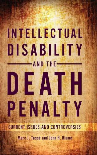 Бумажная книга «Intellectual Disability and the Death Penalty: Current Issues and Controversies», автор Марк Дж. Тассе - фото №1