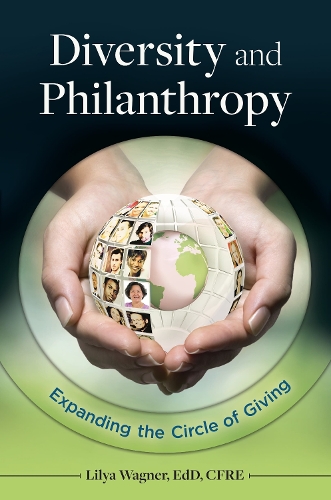 Бумажная книга «Diversity and Philanthropy: Expanding the Circle of Giving», автор Лиля Вагнер - фото №1