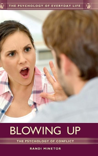Бумажная книга «Blowing Up: The Psychology of Conflict», автор Рэнди Минетор - фото №1