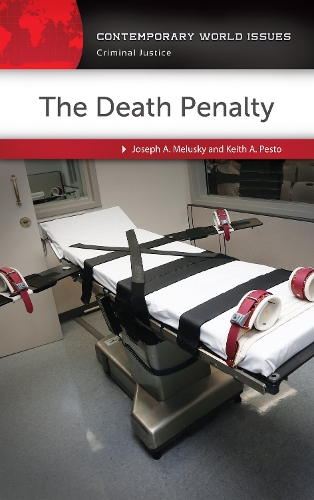 Паперова книга «The Death Penalty: A Reference Handbook», авторів Джозеф А. Мелускі, Кіт А. Песто - фото №1