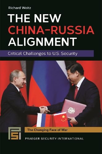 Паперова книга «The New China-Russia Alignment: Critical Challenges to U.S. Security», автор Річард Вайц - фото №1