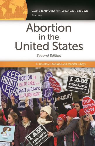 Бумажная книга «Abortion in the United States: A Reference Handbook», авторов Дороти Е. Макбрайд, Дженнифер Л. Кис - фото №1