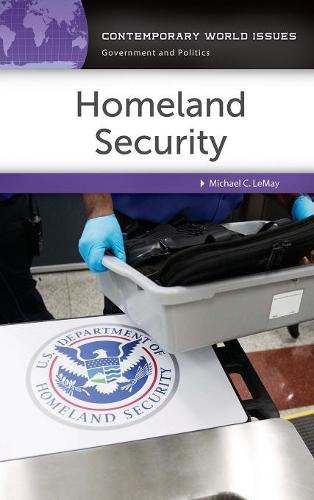 Бумажная книга «Homeland Security: A Reference Handbook», автор Майкл К. ЛеМэй - фото №1