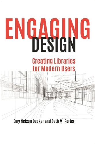 Бумажная книга «Engaging Design: Creating Libraries for Modern Users», авторов Эми Нельсон Декер, Сет М. Портер - фото №1