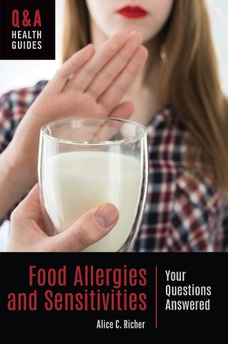 Бумажная книга «Food Allergies and Sensitivities: Your Questions Answered», автор Алиса К. Ричер - фото №1