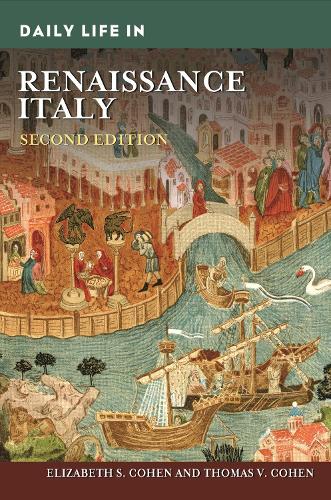 Паперова книга «Daily Life in Renaissance Italy», авторів Елізабет С. Коен, Томас В. Коен - фото №1