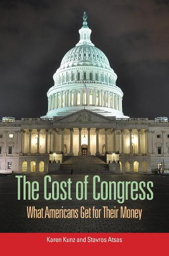 Бумажная книга «The Cost of Congress: What Americans Get for Their Money», авторов Карен Кунц, Ставрос Атсас - фото №1