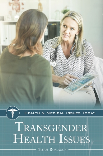 Паперова книга «Transgender Health Issues», автор Сара Бослоу - фото №1