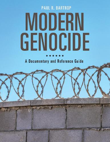 [object Object] «Modern Genocide: A Documentary and Reference Guide», автор Пол Р. Бартроп - фото №1