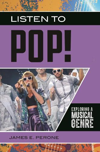 Паперова книга «Listen to Pop!: Exploring a Musical Genre», автор Джеймс Е. Пероне - фото №1