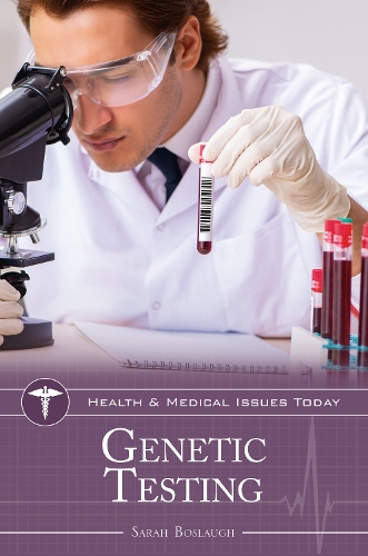Бумажная книга «Genetic Testing», автор Сара Бослоу - фото №1