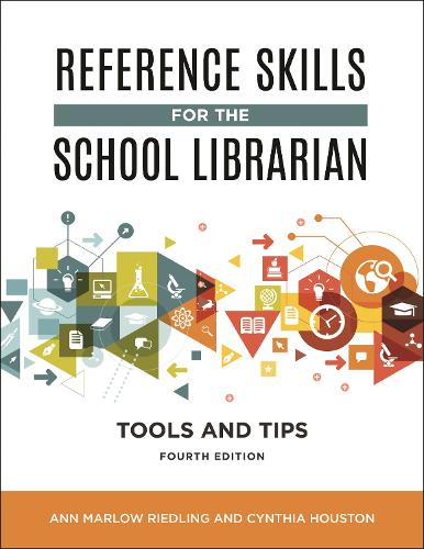 [object Object] «Reference Skills for the School Librarian: Tools and Tips», авторів Енн Марлоу Рідлінг, Синтія Х'юстон - фото №1