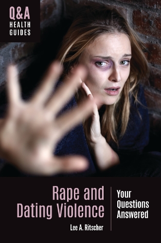Бумажная книга «Rape and Dating Violence: Your Questions Answered», автор Ли А. Ритшер - фото №1