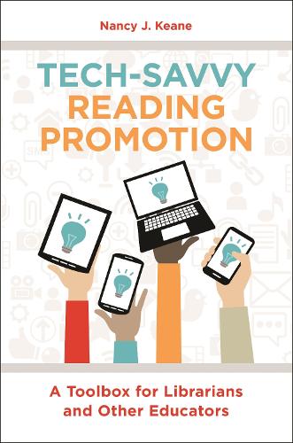 Паперова книга «Tech-Savvy Reading Promotion: A Toolbox for Librarians and Other Educators», автор Ненсі Дж. Кін - фото №1