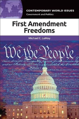 Паперова книга «First Amendment Freedoms: A Reference Handbook», автор Майкл К. ЛеМей - фото №1
