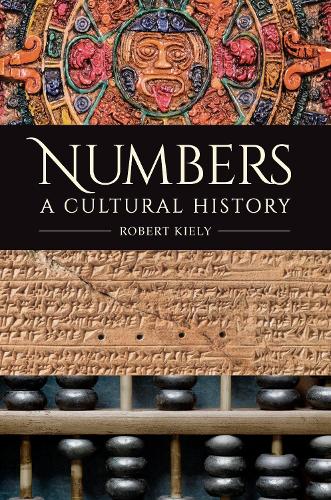 Бумажная книга «Numbers: A Cultural History», автор Роберт Кили - фото №1