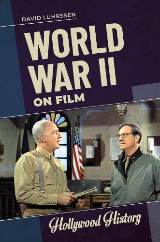 Паперова книга «World War II on Film», автор Девід Лурссен - фото №1