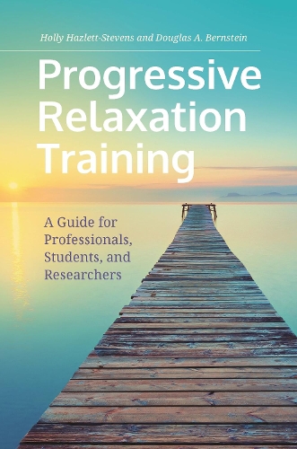 Бумажная книга «Progressive Relaxation Training: A Guide for Professionals, Students, and Researchers», авторов Дуглас А. Бернштейн, Холли Хэзлетт-Стивенс - фото №1