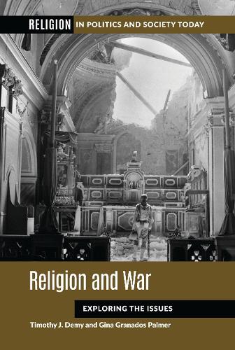 Паперова книга «Religion and War: Exploring the Issues», авторів Джина Гранадос Палмер, Тімоті Дж. Демі - фото №1