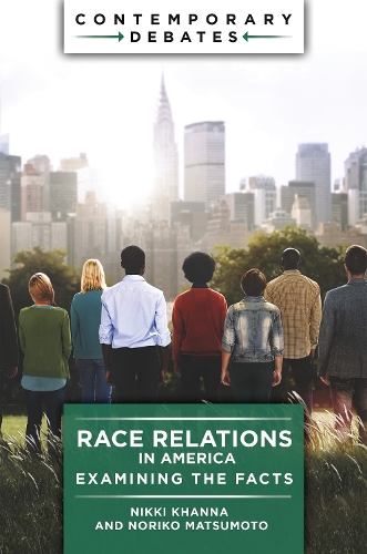 Паперова книга «Race Relations in America: Examining the Facts», авторів Ніккі Ханна, Норіко Мацумото - фото №1