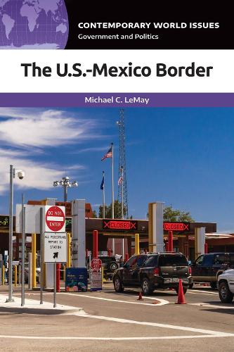 [object Object] «The U.S.-Mexico Border: A Reference Handbook», автор Майкл К. ЛеМэй - фото №1