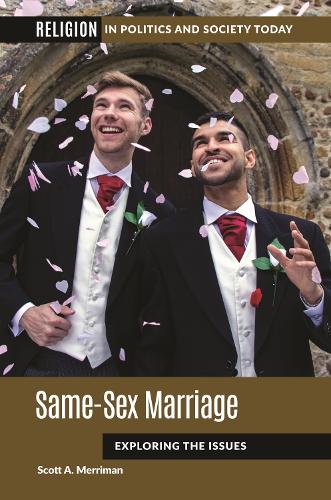 Паперова книга «Same-Sex Marriage: Exploring the Issues», автор Скотт А. Мерріман - фото №1