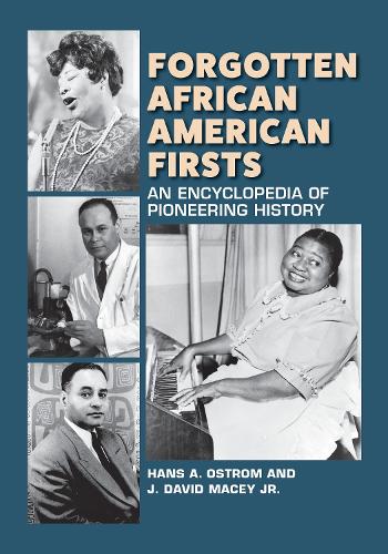Бумажная книга «Forgotten African American Firsts: An Encyclopedia of Pioneering History», авторов Ганс Остром, Дж. Дэвид Мейси мл. - фото №1