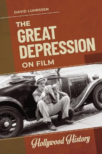 Паперова книга «The Great Depression on Film», автор Девід Лурссен - фото №1