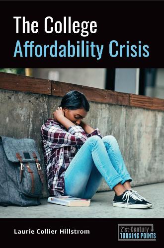 Паперова книга «The College Affordability Crisis», автор Лорі Коліер Хіллстром - фото №1