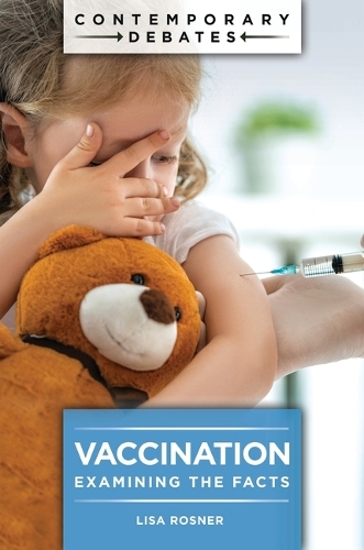 Паперова книга «Vaccination: Examining the Facts», автор Ліза Рознер - фото №1