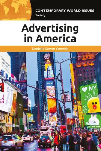 Паперова книга «Advertising in America: A Reference Handbook», автор Даніель Сарвер Кумбс - фото №1