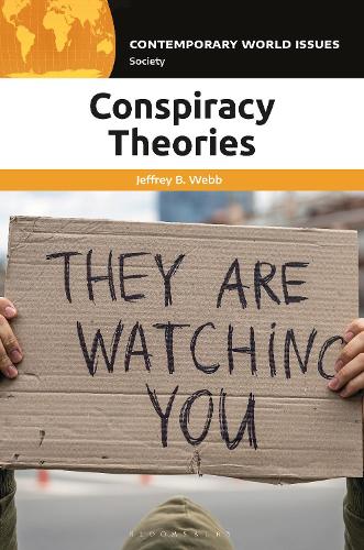 [object Object] «Conspiracy Theories: A Reference Handbook», автор Джеффри Б. Вэбб - фото №1