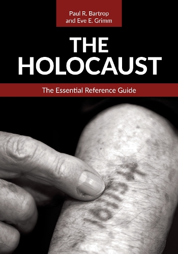 [object Object] «The Holocaust: The Essential Reference Guide», авторов Ева Э. Гримм, Пол Р. Бартроп - фото №1