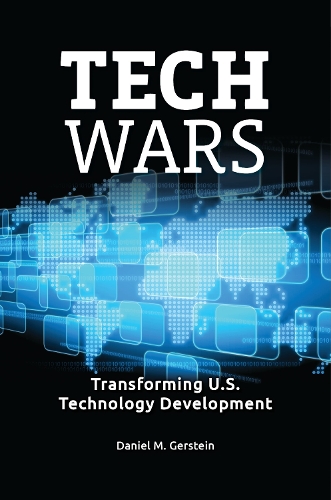 Бумажная книга «Tech Wars: Transforming U.S. Technology Development», автор Дэниел М. Герштейн - фото №1