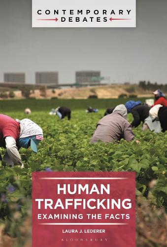 Паперова книга «Human Trafficking: Examining the Facts», автор Лаура Дж. Ледерер - фото №1