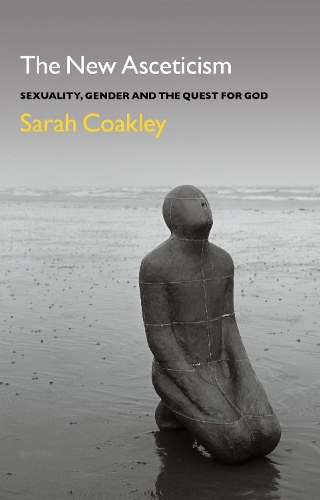 Бумажная книга «The New Asceticism: Sexuality, Gender and the Quest for God», автор Сара Коакли - фото №1