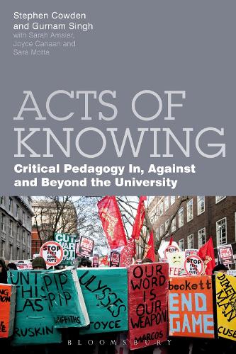 Паперова книга «Acts of Knowing: Critical Pedagogy in, Against and Beyond the University» - фото №1