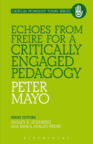 Паперова книга «Echoes from Freire for a Critically Engaged Pedagogy», автор Пітер Майо - фото №1