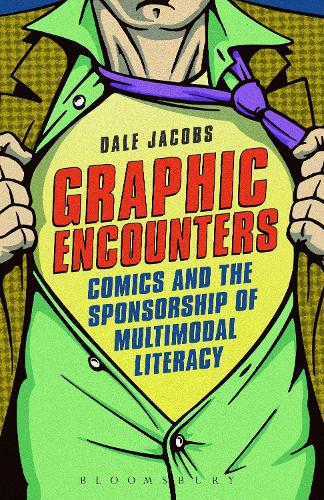 Бумажная книга «Graphic Encounters: Comics and the Sponsorship of Multimodal Literacy», автор Дейл Джейкобс - фото №1