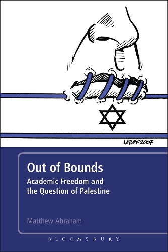 Паперова книга «Out of Bounds: Academic Freedom and the Question of Palestine», автор Метью Абрахам - фото №1