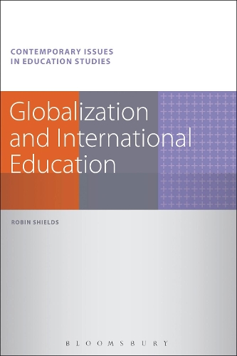 Паперова книга «Globalization and International Education», автор Робін Шилдс - фото №1