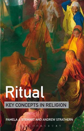 Паперова книга «Ritual: Key Concepts in Religion», авторів Ендрю Стратерн, Памела Дж. Стюарт - фото №1