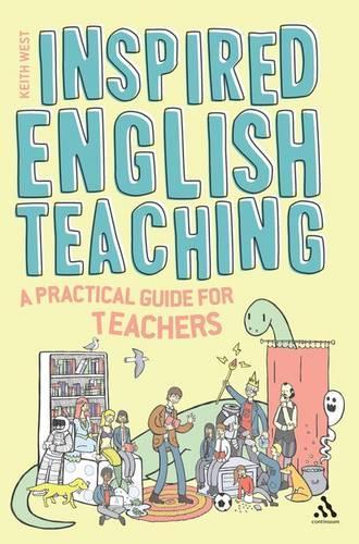 Паперова книга «Inspired English Teaching: A Practical Guide for Teachers», автор Кіт Вест - фото №1