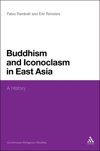 Бумажная книга «Buddhism and Iconoclasm in East Asia: A History», автор Фабио Рамбелли - фото №1