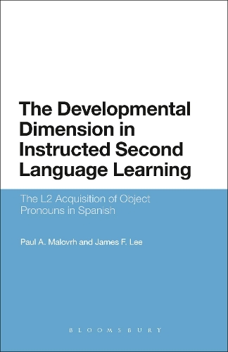 Паперова книга «The Developmental Dimension in Instructed Second Language Learning: The L2 Acquisition of Object Pronouns in Spanish», авторів Джеймс Ф. Лі, Пол А. Маловрх - фото №1