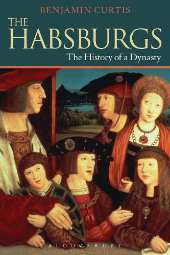 Бумажная книга «The Habsburgs: The History of a Dynasty», автор Бенджамин Кертис - фото №1